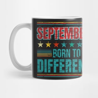 September Born to be different birthday quote Mug